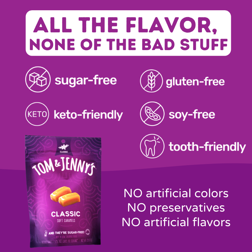 Graphic showing that the classic caramel is sugar free, keto friendly, gluten free, soy free, tooth friendly, with no artificial colors, preservatives, or artificial flavors.